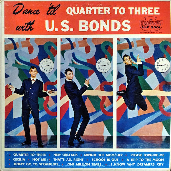 U.S. Bonds – Dance 'Til Quarter To Three With U.S. Bonds - 1961 Mono Pressing VinylPursuit.com