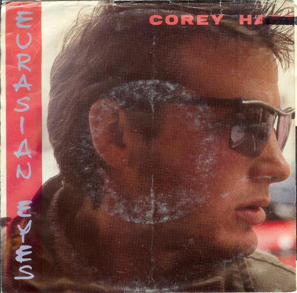 Corey Hart – Eurasian Eyes - 7" Single, 1985 Vinyl Pursuit Inc