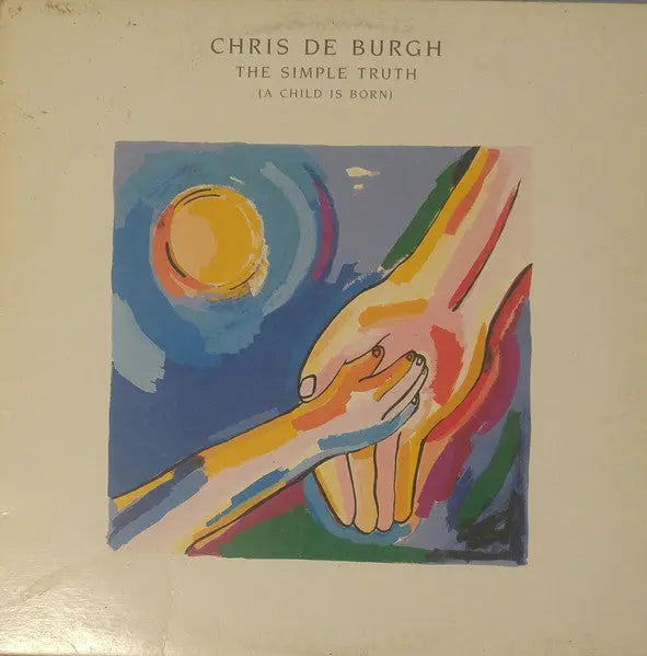 Chris De Burgh – The Simple Truth (A Child Is Born) - 1987 VinylPursuit.com