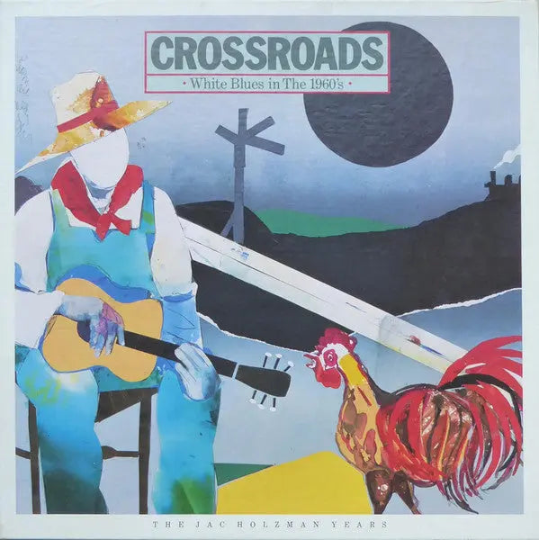Crossroads, White Blues In The 1960s - 1984 US 3-Album Box-Set VinylPursuit.com
