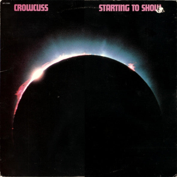 Crowcuss – Starting To Show - 1980 Original - Bargain Bin! VinylPursuit.com