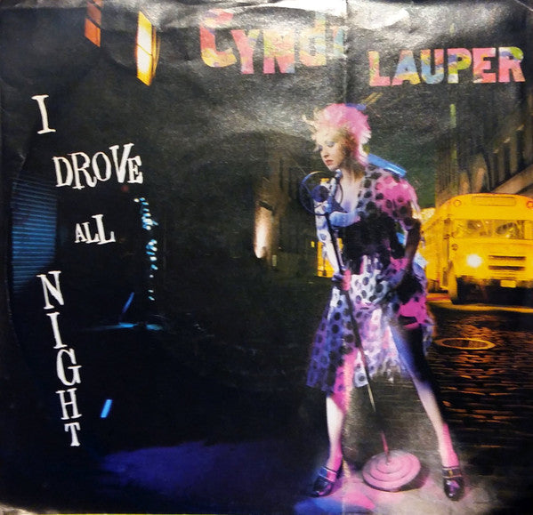 Cyndi Lauper – I Drove All Night - 7" Single - 1989 Vinyl Pursuit Inc
