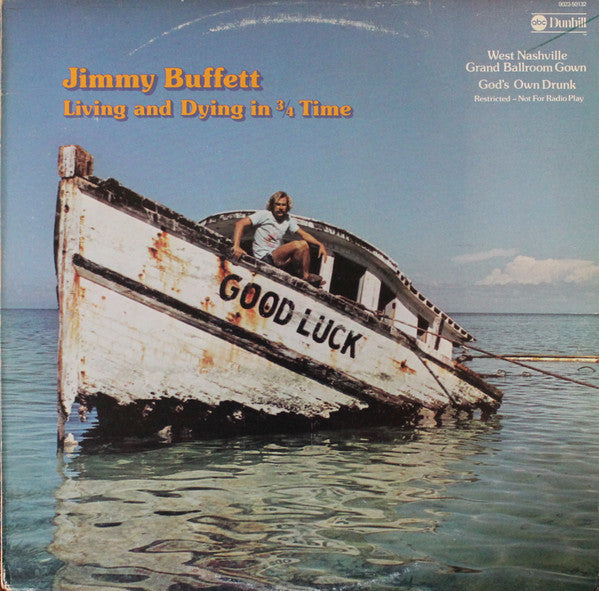 Jimmy Buffett – Living And Dying In 3/4 Time - 1974 Pressing VinylPursuit.com