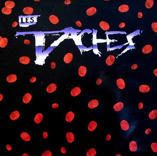 Les Taches – Les Taches Oups..! - 1989 VinylPursuit.com