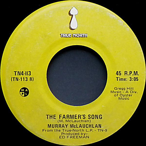 Murray McLauchlan – Lose We, The Farmer's Song -  7" Single, 1973 Vinyl Pursuit Inc