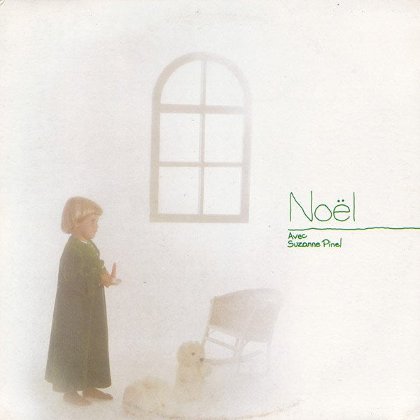 Suzanne Pinel – Noël Avec Suzanne Pinel - 1983 Original! VinylPursuit.com