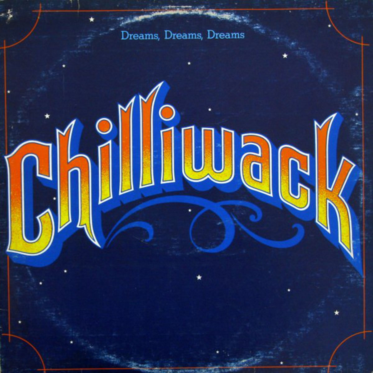 Chilliwack – Dreams, Dreams, Dreams - 1976 VinylPursuit.com
