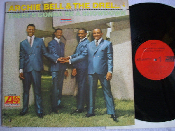 Archie Bell & The Drells – There's Gonna Be A Showdown -  1969 Original! Vinyl Pursuit Inc