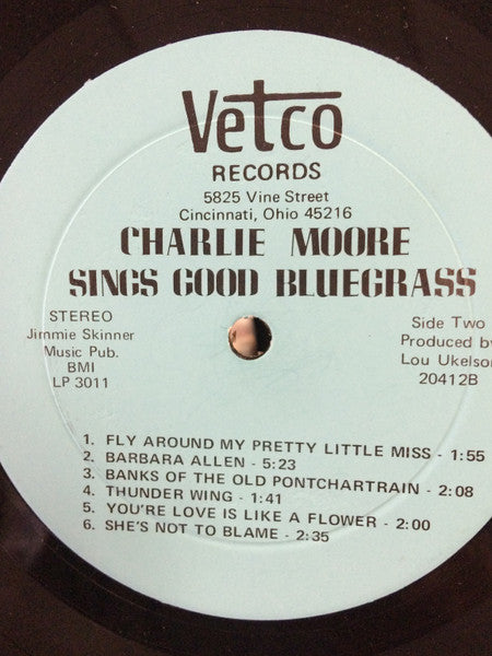 Charlie Moore – Sings Good Bluegrass US Pressing VinylPursuit.com