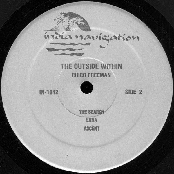 Chico Freeman – The Outside Within - 1981 US Pressing VinylPursuit.com