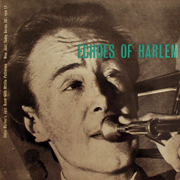 Chris Barber's Jazz Band With Ottilie Patterson – Echoes Of Harlem - 1955 UK Original Vinyl Pursuit Inc