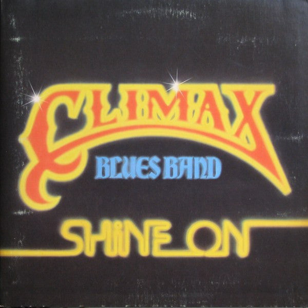 Climax Blues Band – Shine On - 1978 Pressing VinylPursuit.com