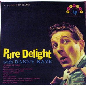 Danny Kaye – Pure Delight With Danny Kaye US Pressing VinylPursuit.com