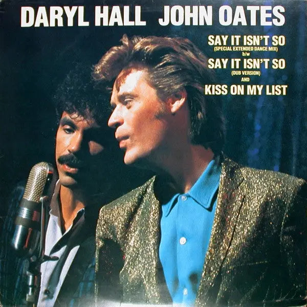 Daryl Hall - John Oates – Say It Isn't So - 1983 Original Vinyl Pursuit Inc