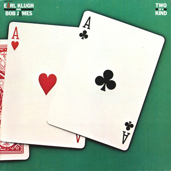 Earl Klugh And Bob James – Two Of A Kind VinylPursuit.com