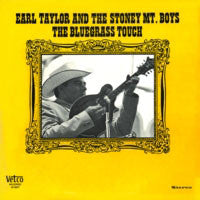 Earl Taylor And The Stoney Mt. Boys – The Blugrass Touch US Pressing VinylPursuit.com