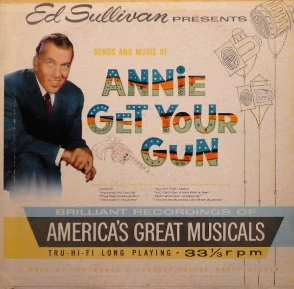 Ed Sullivan – Ed Sullivan Presents Songs And Music Of Annie Get Your Gun VinylPursuit.com