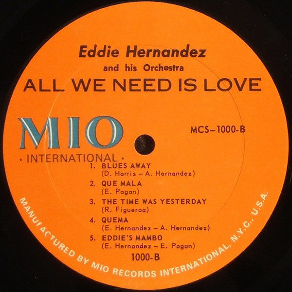 Eddie Hernandez And His Orchestra – All We Need Is Love - 1968 US Pressing, RARE Vinyl Pursuit Inc