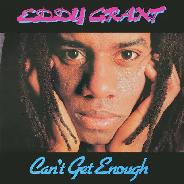 Eddy Grant – Can't Get Enough - 1981 UK Original Vinyl Pursuit Inc