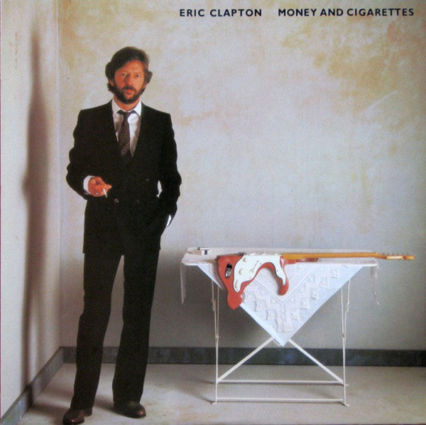 DAILY DEAL! Eric Clapton – Money And Cigarettes – Vinyl Pursuit Inc