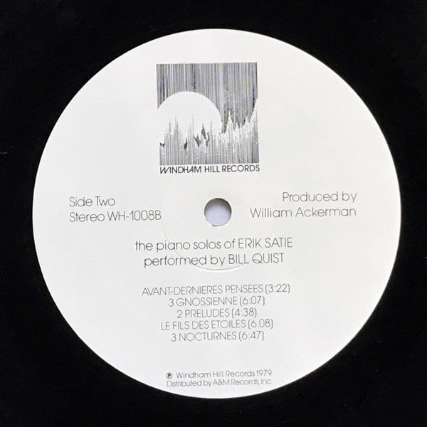 Erik Satie - Bill Quist – Piano Solos Of Erik - 1982 US Original Vinyl Pursuit Inc
