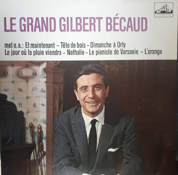 Gilbert Bécaud – Le Grand Gilbert Bécaud - 1965 Netherlands Original Vinyl Pursuit Inc