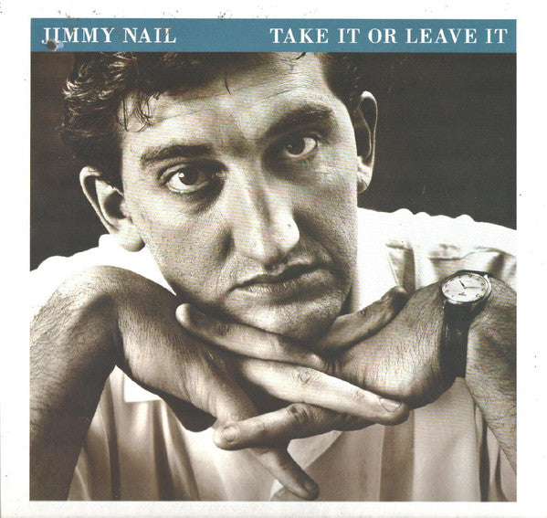 Jimmy Nail – Take It Or Leave It -  1986 Original Pressing Vinyl Pursuit Inc