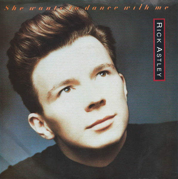 Rick Astley – She Wants To Dance With Me US Pressing VinylPursuit.com