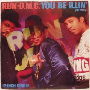 Run-DMC – You Be Illin' (Remix) - 1986 Original Vinyl Pursuit Inc