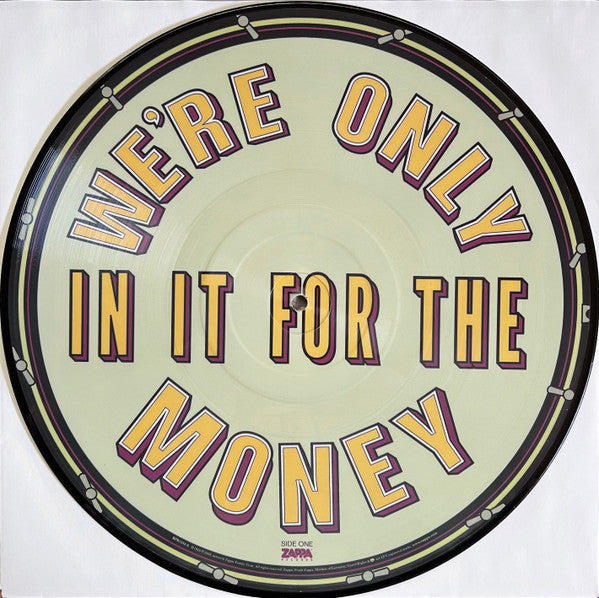 The Mothers Of Invention – We're Only In It For The Money - RSD MONO Picture Disc, in Shrinkwrap!!! Vinyl Pursuit Inc