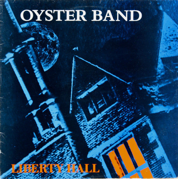 The Oyster Band – Liberty Hall - 1985 UK Original Pressing Vinyl Pursuit Inc