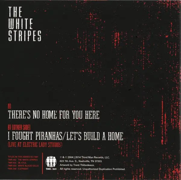 The White Stripes – There's No Home For You Here - 7" Single US Pressing Vinyl Pursuit Inc