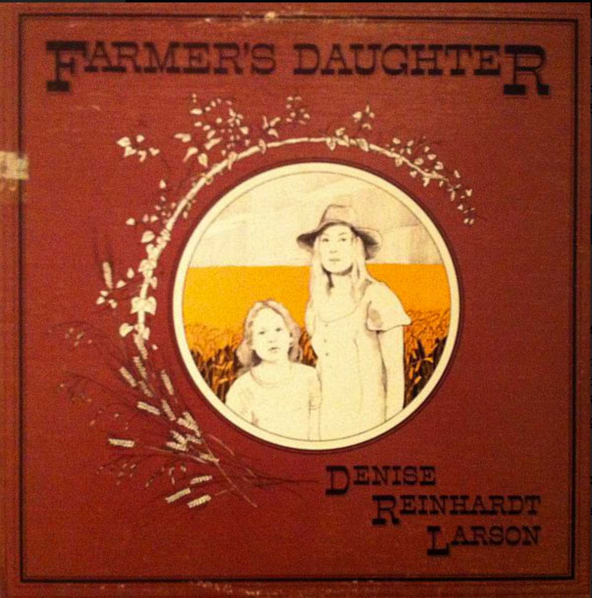 Denise Reinhardt Larson - Farmer's Daughter - RARE VinylPursuit.com