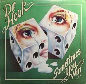 Dr. Hook – Sometimes You Win - 1979 VinylPursuit.com