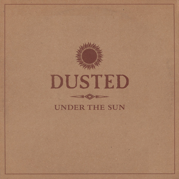 Dusted – Under The Sun VinylPursuit.com
