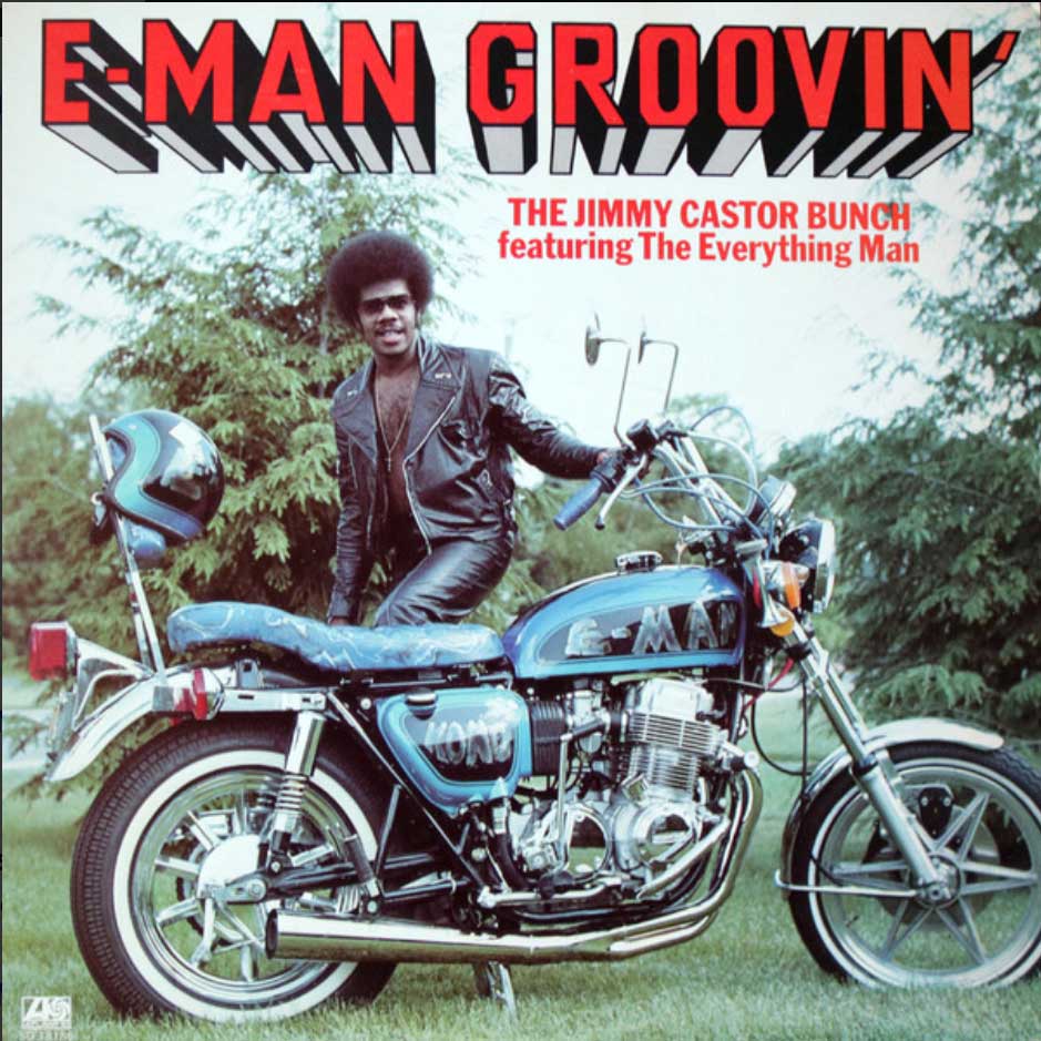 E-Man Groovin' - The Jimmy Castor Bunch Featuring The Everything Man - 1976 Original! VinylPursuit.com