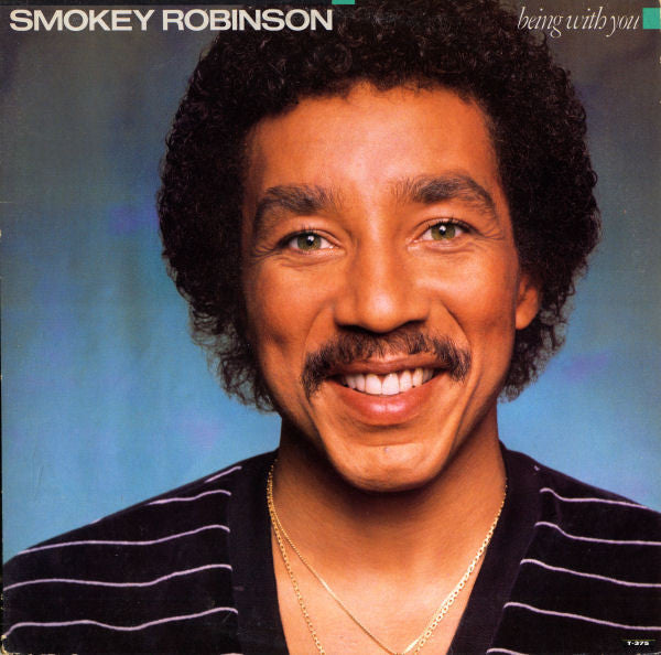 Smokey Robinson – Being With You - 1981 VinylPursuit.com