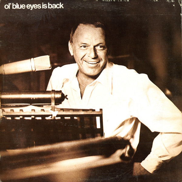 Frank Sinatra – Ol' Blue Eyes Is Back