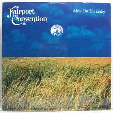 Fairport Convention – Meet On The Ledge - UK