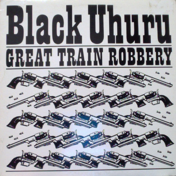 Black Uhuru – Great Train Robbery - 1986 Orginal