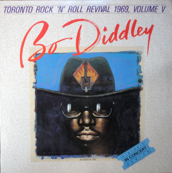 Bo Diddley – Toronto Rock 'N' Roll Revival 1969, Volume V - 1982 US Original VinylPursuit.com