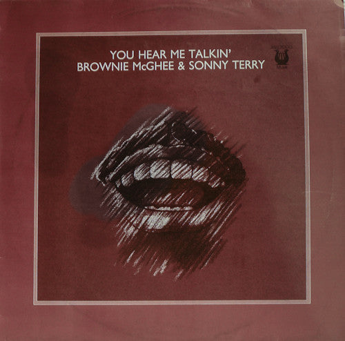 Brownie McGhee and Sonny Terry – You Hear Me Talkin  - 1978 German Pressing!