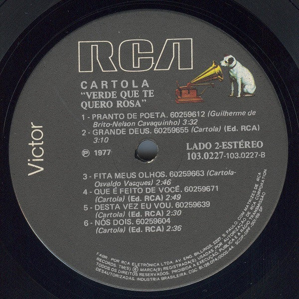 Cartola – Verde Que Te Quero Rosa - 1977 Original Brazilian Release, Rare!