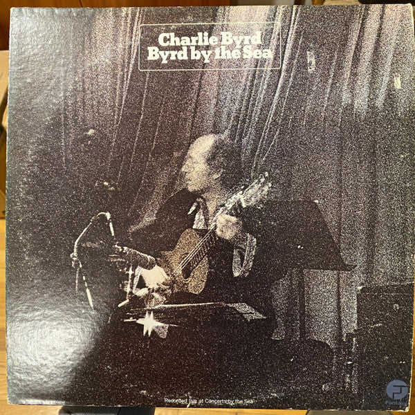 Charlie Byrd – Byrd By The Sea - 1974