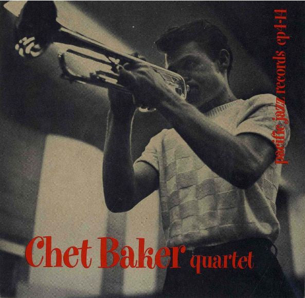 Chet Baker Quartet Featuring Russ Freeman -  7