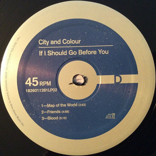 City And Colour – If I Should Go Before You - 45 RPM