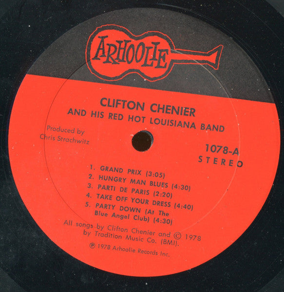 Clifton Chenier And His Red Hot Louisiana Band - 1978 US Pressing