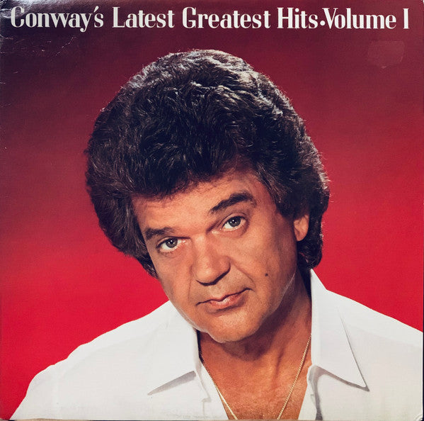 Conway Twitty Lay Your Troubles On My Shoulder Conway Twitty – Conway's Latest Greatest Hits Volume 1 – Vinyl Pursuit Inc