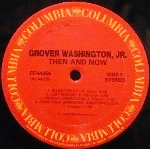 Grover Washington, Jr. – Then And Now