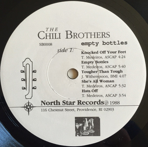 The Chili Brothers – Empty Bottles - 1988 US Pressing